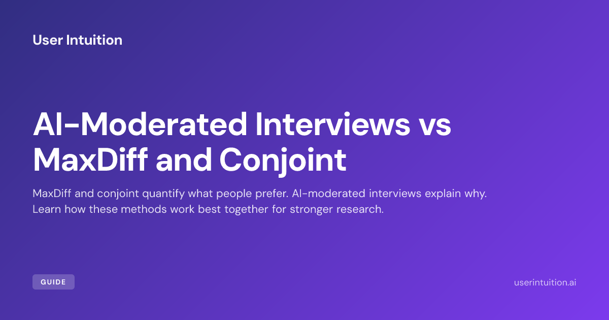 AI-Moderated Interviews vs MaxDiff and Conjoint