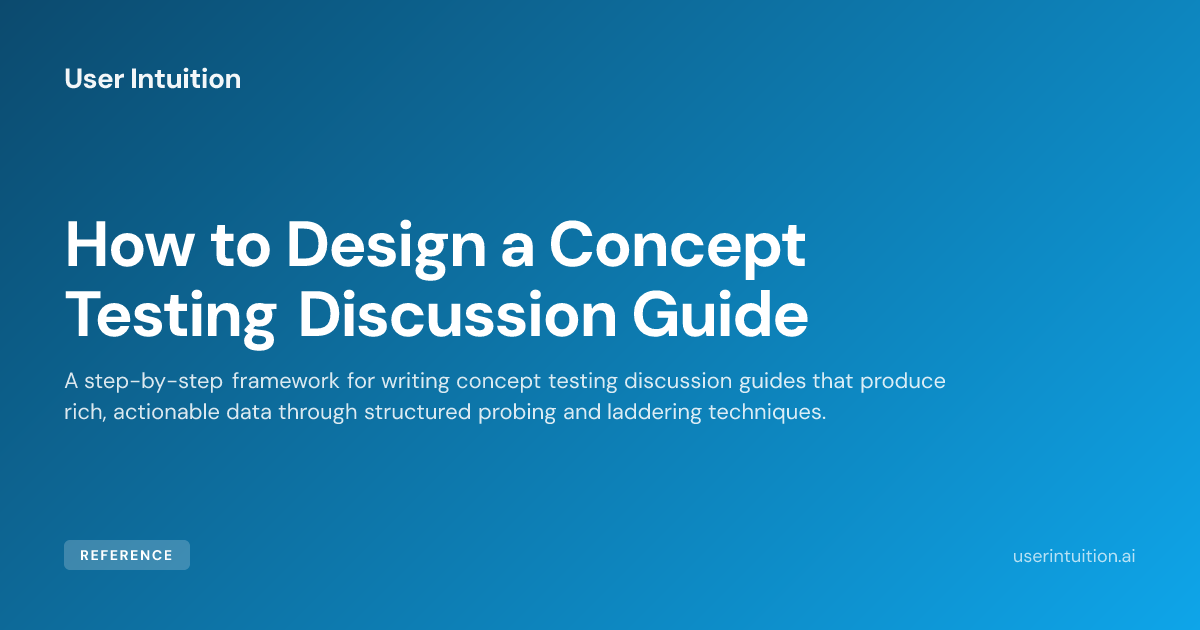 How to Design a Concept Testing Discussion Guide
