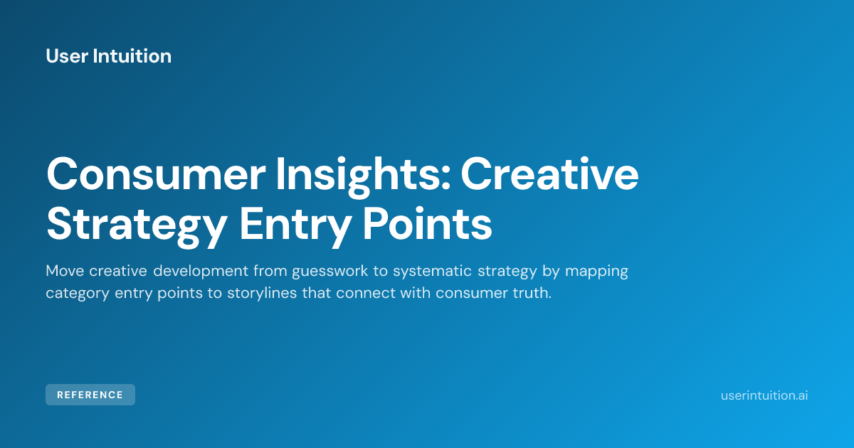 Consumer Insights: Creative Strategy Entry Points