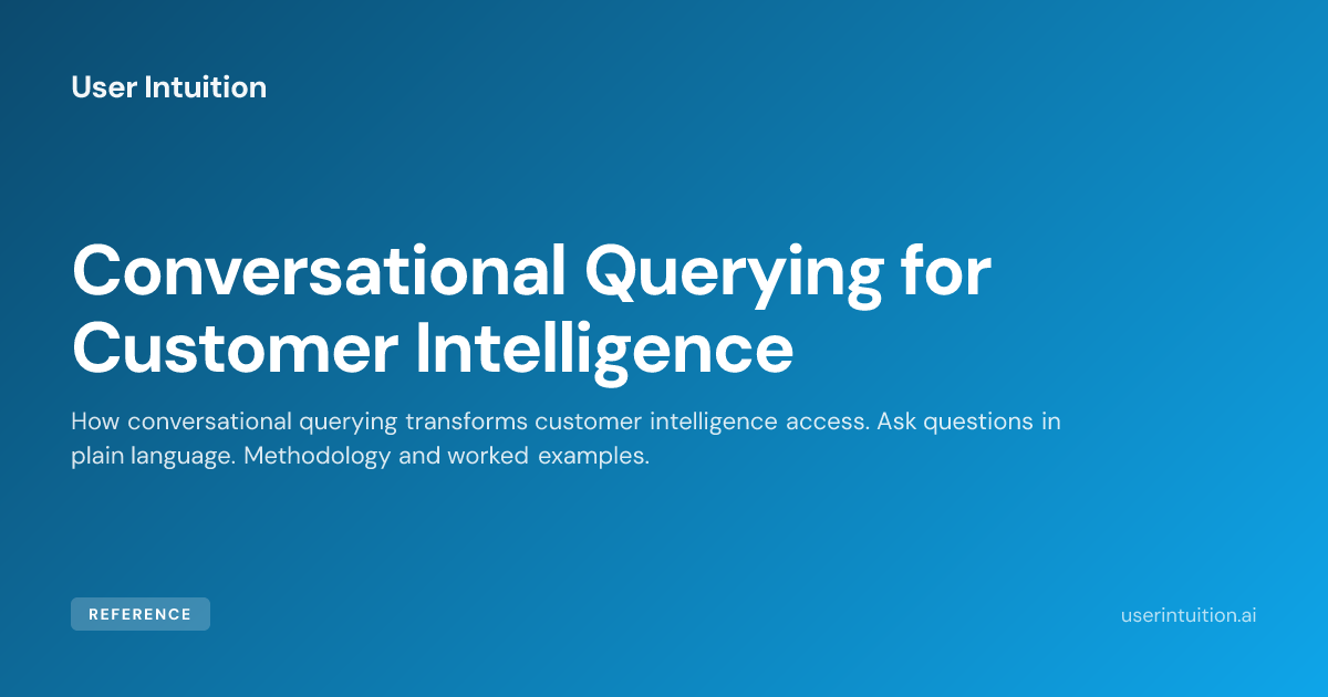 Conversational Querying for Customer Intelligence