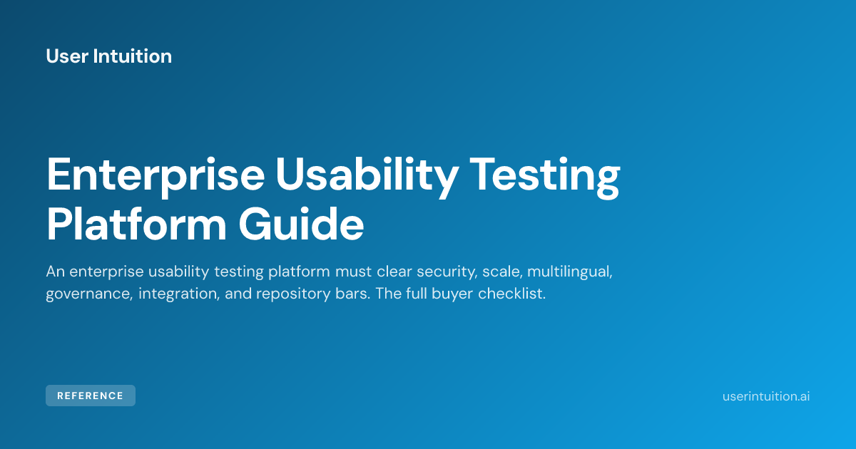 Enterprise Usability Testing Platform Guide