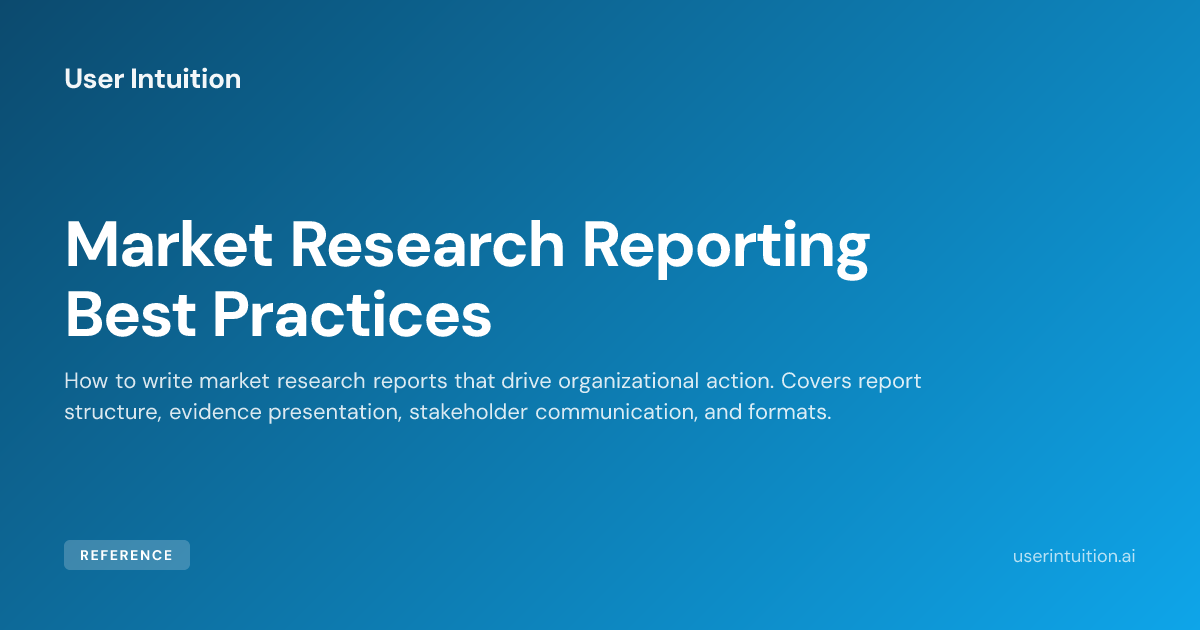 Market Research Reporting Best Practices