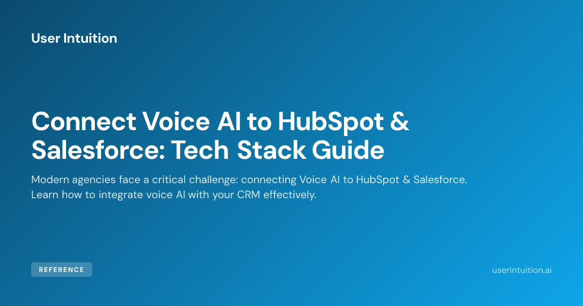 Connect Voice AI to HubSpot & Salesforce: Tech Stack Guide