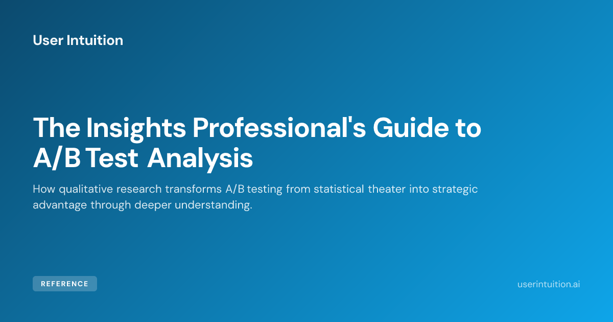 The Insights Professional's Guide to A/B Test Analysis